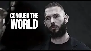 CONQUER THE WORLD - Best Motivational Speech by Andrew Tate
