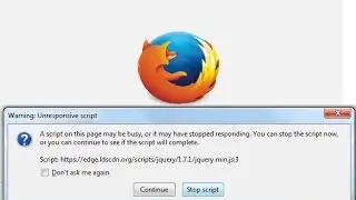 How To Fix Mozilla Firefox Unresponsive Script Error