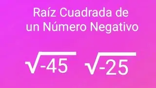 ¿Cómo resolver una raíz cuadrada de un Número Negativo?