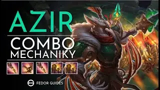 AZIR COMBO MECHANIKY | CZ (League Of Legends Guide)