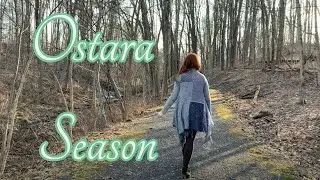 Ostara - How to Celebrate the Spring Equinox, Ostara Season