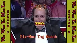 Seg 2 & 3: Puppet Promo & X Division Match | WWYMT Podcast 137 NWA TNA PPV 1