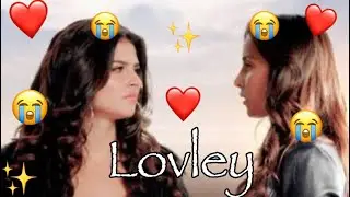✨❤️😭Catalina y Mariana😭❤️✨- Lovley