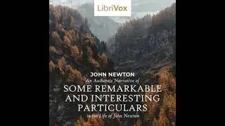 An Authentic Narrative of Some Remarkable and Interesting Particulars in the Life of John Newton