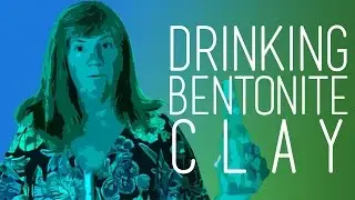 Bentonite Clay:  How to Mix Bentonite Clay to Drink for Detoxification