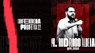 Conferência Profética | Dia 02