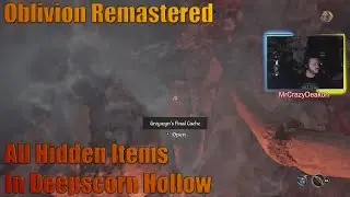 Oblivion Remastered All Hidden Items In Deepscorn Hollow