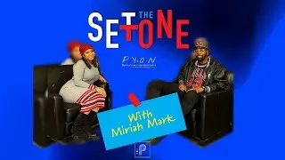 Set The Tone with Miriah Mark