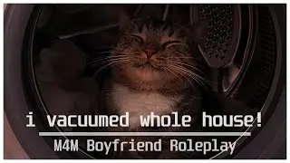 [M4M] malewife rests on you after vacuuming [BF RP]