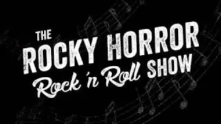 Rocky Horror Rock 'n Roll Show (2017)