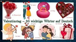 Valentinstag – 30 wichtige Wörter auf Deutsch | Valentine’s Day – 30 Important Words in German