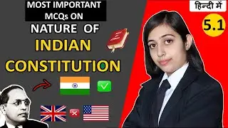 Most Important MCQs on Nature of Indian Constitution : Constitution of India in Hindi | Law Planet
