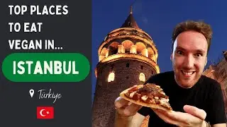 Our TOP 5 Places To Eat Vegan Food in Istanbul, T&uuml;rkiye! 🇹🇷