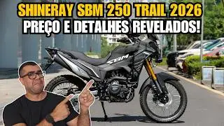 SHINERAY SBM 250 TRAIL 2026 VALE A PENA ESPERAR E COMPRAR?