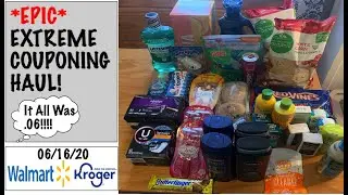 EPIC EXTREME COUPONING HAUL! (.06 TOTAL!)-- 06/15/20--WALMART/KROGER