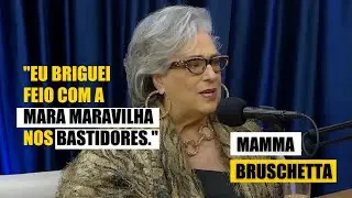 Mamma Bruschetta revela o motivo de ficar anos sem falar com Mara Maravilha