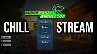 I Hired Din Viesel! | Chill Hangout Stream | Supermarket Simulator