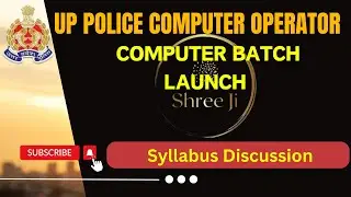 UP Police Computer Operator & UP SI/ASI | Syllabus Discussion