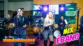 🔥 Grupo Ébano de Bolivia - MIX ÉBANO (En Vivo) | Fiestas en Bolivia  🎶✨