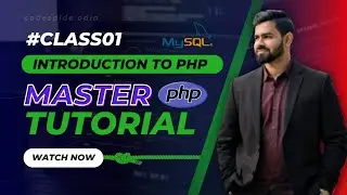 🚀 PHP Masterclass: Beginner to Advanced | #Class 01 - Introduction to PHP #CodeSpide