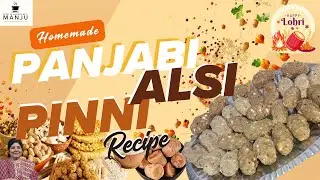 Punjabi Alsi Pinni Recipe| Alsi ke laddu Recipe flax seeds laddoo Recipe Healthy ALSI LadduFLAX SEED
