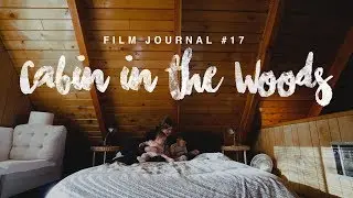 CABIN IN THE WOODS | Sony a6500 (Sigma 30mm 1.4 + Sony 10-18mm)