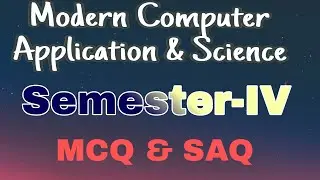 SEM-4(IV), Modern Computer Application & Science