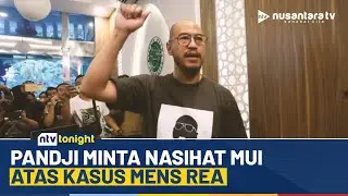 [LIVE] Pandji Minta Nasihat MUI Atas Kasus Mens Rea | NTV TONIGHT