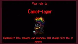 Among Us But Your Role Is Camoflager (Project Lotus - Modded)