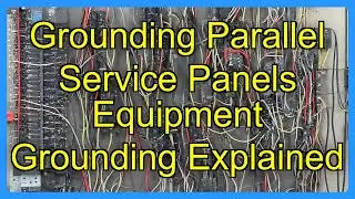 Grounding Parallel Service Panels Equipment Grounding Explained