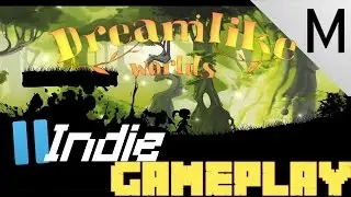 Dreamlike Worlds Gameplay Only - Pausa Indie