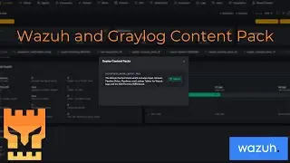 Wazuh Content Pack For Graylog - Easily Configure Your SOCFortress SIEM Stack