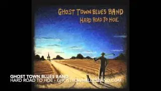 Ghost Town Blues Band - 