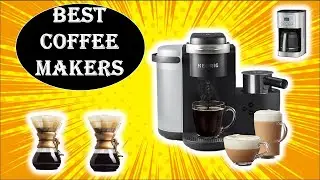 ✅Top 10: Best Coffee Makers In 2022⭐Best Coffee Makers Reviews.