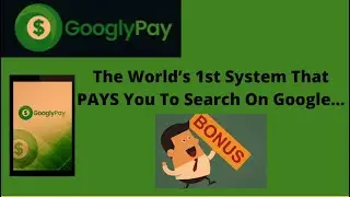 GooglyPay  The World&rsquo;s 1st System That PAYS You To Search On Google!