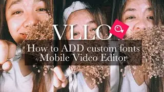 HOW TO ADD CUSTOM FONT IN VLLO (Mobile Video Editor)