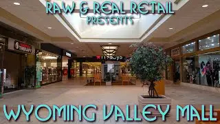 Wyoming Valley Mall (2020 Update!) - Raw & Real Retail