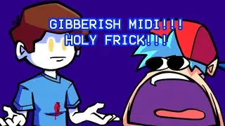 Gibberish but I made it an FLM (+ midi) - Friday Night Funkin Vs Nonsense V1.5