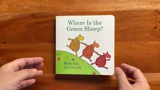 Mama reads &ldquo;Where is the Green Sheep?&rdquo; by Mem Fox [Read Aloud Children's Book]