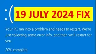 USA/UK 19 July 2024 - Fix for GLOBAL Computer Crashes - Blue Screen of Death Windows Microsoft