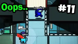 Among Us - Bad Timing Compilation #11