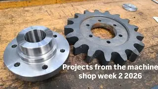 Projects from the machine shop week 2 2026 machining and pump repair 