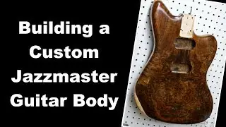 Building a custom Jazzmaster Guitar - Part 1 - Claro Walnut