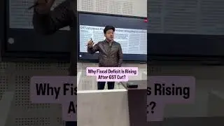 GST Cut and Rising Fiscal Deficit Explained | Sumit Sir | 8999396000 | Best UPSC Institute