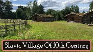 Slavic Village Of The 10th Century
