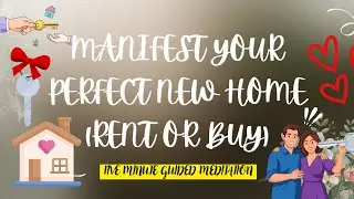 5 Minute Moving House Meditation 🏡 Manifest Your Perfect New Home (Rent or Buy)
