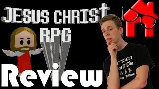 Jesus Christ RPG Trilogy - Homeschooled Nerd