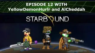 A Guide Without a Kluex - StarBound - EP012