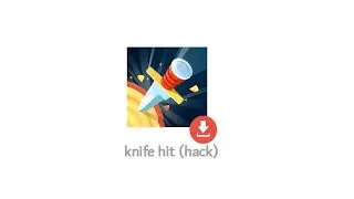 Як завантажити knife hit взломоную