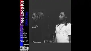 [Free] Lil Baby Loop Kit 2026 | Dark Trap Loop Kit Vol.36 (Future, Metro Boomin, Southside)